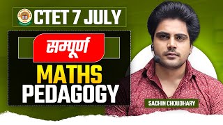 CTET 7 JULY 2024 सम्पूर्ण MATHS PEDAGOGY by Sachin choudhary live 8pm [upl. by Nyrat606]