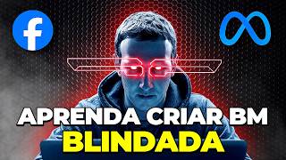 ATUALIZADO Como CRIAR um Gerenciador de Negócios BM BLINDADO no Facebook Ads  Passo a Passo [upl. by Isaiah]