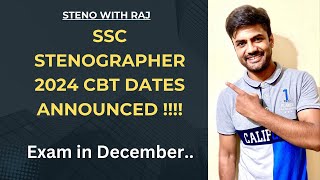 SSC STENOGRAPHER 2024 CBT DATES ANNOUNCED 🚨🚨  STENO WITH RAJ  SSC STENOGRAPHER 2024 EXAM [upl. by Urbannai]