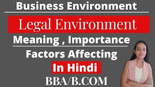 Business EnvironmentLegal EnvironmentBBABCOMIn HindiPart13 [upl. by Aihsetan237]