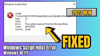 FIX quotWindows Script Host Errorquot in Windows 1110 2023 Updated [upl. by Nnel]