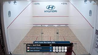 Day 4  Semi finals  SACC Costa Rica Open 2024 [upl. by Freeland]