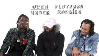 The Flatbush Zombies Rate OJ Simpson Matt Damon and Macklemore  OverUnder [upl. by Mas]