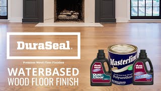 DURASEAL WOOD FLOOR FINISHES  How to Use Duraseal Waterbased Polyurethane DuraClear Masterline [upl. by Eelytsirk]