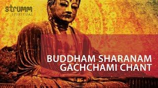 Buddham Saranam Gachchami Chant [upl. by Etnoel]