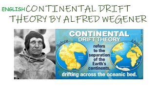 Continental Drift Theory 1912 By Alfred Wegener Explained In English [upl. by Airod]