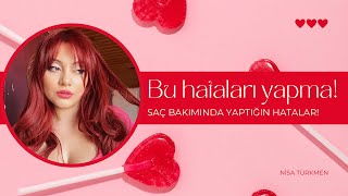 Saç Bakımında Bu Hataları Yapıyor Olabilirsin   Saç Bakım Hataları Part 1 [upl. by Ranzini]