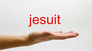 How to Pronounce jesuit  American English [upl. by Gena]