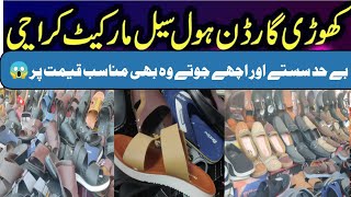 Cheapest Foot Wear Wholesale  Kohri Garden Mai Saste Jhute  Sasty Foot Wear And Casual Shoe [upl. by Thurber]