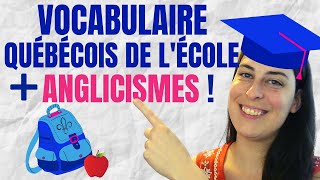 Vocabulaire québécois et anglicismes de lécole et des effets scolaires [upl. by Nicoline]