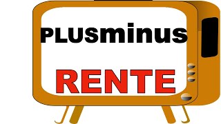 RENTE plusminus [upl. by Nitsed]