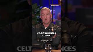 Paul Lambert thinks Celtic could edge it against RB Leipzig tonight Whats your predictions [upl. by Pierpont]