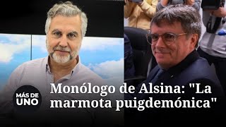 Monólogo de Alsina quotLa marmota puigdemónicaquot [upl. by Tram517]