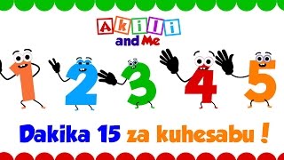 Hesabu na Akili  dakika 15 za kuhesabu kwa watoto  Kiswahili na Kiingereza [upl. by Canute]