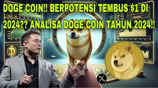 DOGE COIN BERPOTENSI TEMBUS 1 DI 2024 ANALISA DOGE COIN TAHUN 2024 [upl. by Mell]