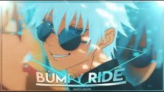 Bumpy Ride  Edit  Gojo [upl. by Fuller]