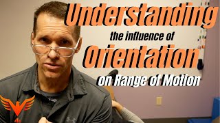 Understanding the Influence of Orientation on Range of Motion [upl. by Randall]