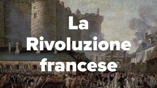 La Rivoluzione francese [upl. by Orabla]