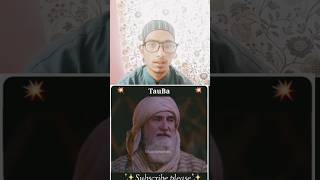 ✨ Tauba ✨ ibnul arabi dailouge ✨ urdu line ✨ islamic 💚 Status youtube shorts360P [upl. by Thistle615]