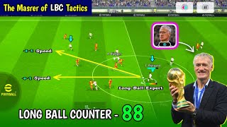 LBC is Back 😱🔥 New Deschamps Manager  Long Ball Counter Tactics in eFootball 24 Mobile • PES EMPIRE [upl. by Jona930]