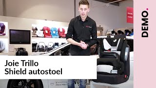 Joie Trillo Shield autostoel  Demo [upl. by Ailet]