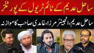 Sahil Adem Time Travel Portal  Osama Tayyab Podcast with Qaiser Ahmed Raja [upl. by Norej]