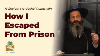 R Sholom Mordechai Rubashkin How I Escaped From Prison [upl. by Jany636]