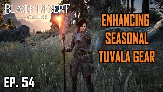 BDO Console EP 54  Need to KNOW how to ENHANCE TUVALA WEAPONS AND ARMOUR Watch THIS [upl. by Sadinoel]