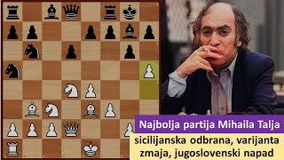 Jedna od najboljih partija Miše Talja  sicilijanska odbrana varijanta zmaja jugoslovenski napad [upl. by Benson496]