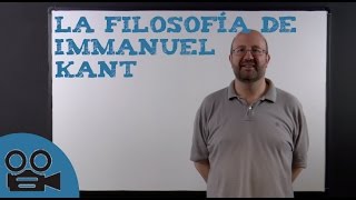 La Filosofía de Immanuel Kant [upl. by Antoine]