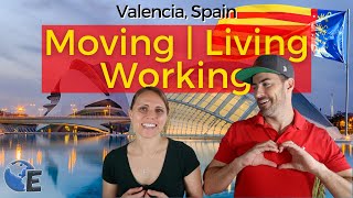 Living in VALENCIA Spain 💕 How to Move to Spain Cost of Living and Jobs 2020  Expats Everywhere [upl. by Imena]