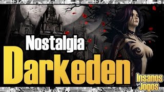 Nostalgia  Darkeden 1º MMORPG de Vampiro e Terror [upl. by Notsnarc]