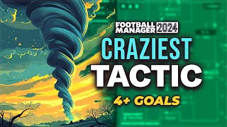 The CRAZIEST FM24 Tactic Weve Used  Football Manager 2024 Best Tactics [upl. by Anaujnas796]