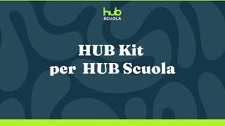 HUB Kit  I contenuti digitali di HUB Scuola [upl. by Akinwahs]