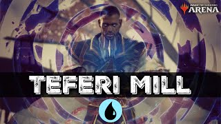 NEW TEFERI NEW MONOBLUE MILL  MTG Arena Standard M21 Deck [upl. by Yedok]