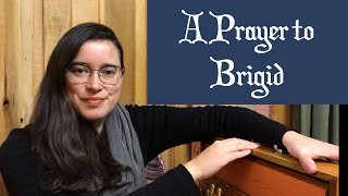 A Prayer to Brigid [upl. by Ihcelek]