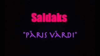 Saldaks  Pāris vārdi 2014 [upl. by Ardath487]