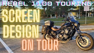 Rebel 1100 Touring Screen Design While Touring [upl. by Rovner831]