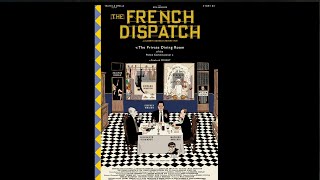 THE FRENCH DISPATCH  The Private Dining Room of the Police Commissioner by Roebuck WRIGHT [upl. by Oneladgam]