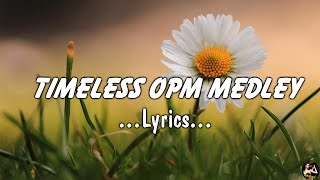 OPM Classic Medley Nonstop Lyrics💫Pampatulog Nonstop Tagalog Love Songs💫The Best OPM Old Songs💫 [upl. by Flosser]