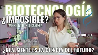 EXPERIENCIA de una BIOTECNÓLOGA 🧬 que SE EQUIVOCÓ de carrera 🔬🧫  belenixps [upl. by Guerra816]