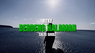 ROXY  BERDENG HALAMAN LYRICS [upl. by Dehsar]