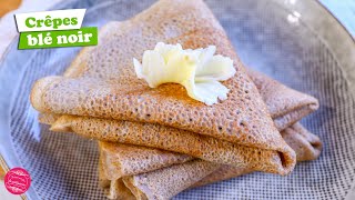 🌞 CRÊPES BLÉ NOIR OU GALETTE DE SARRASIN 🌞 [upl. by Dal]