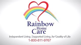 Rainbow Home Care Services 2013 Orange County CA [upl. by Merriman]