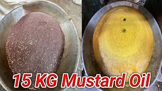 100 Pure Mustard Oil Making  Complete Process  Sarson Ka Tail oil mustard pure [upl. by Arotak]