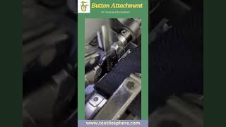 Button Attachment  Stitching  Automation [upl. by Willdon635]