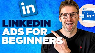 LinkedIn Ads Tutorial for Beginners 2024  StepByStep [upl. by Noemad]