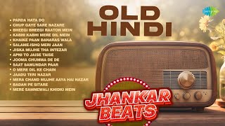 Old Hindi Remix Songs  Parda Hata Do  Kabhi Kabhi  Jiska Mujhe tha Saat Samundar  Jhankar Beats [upl. by Ehpotsirhc2]