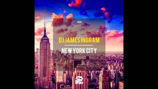 DJ James Ingram  New York City [upl. by Yonit]