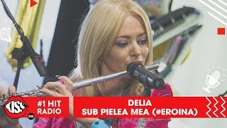 Delia  Sub pielea mea Cover neașteptat [upl. by Max459]